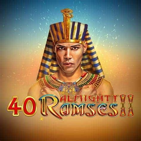 40 Almighty Ramses 2 Betano